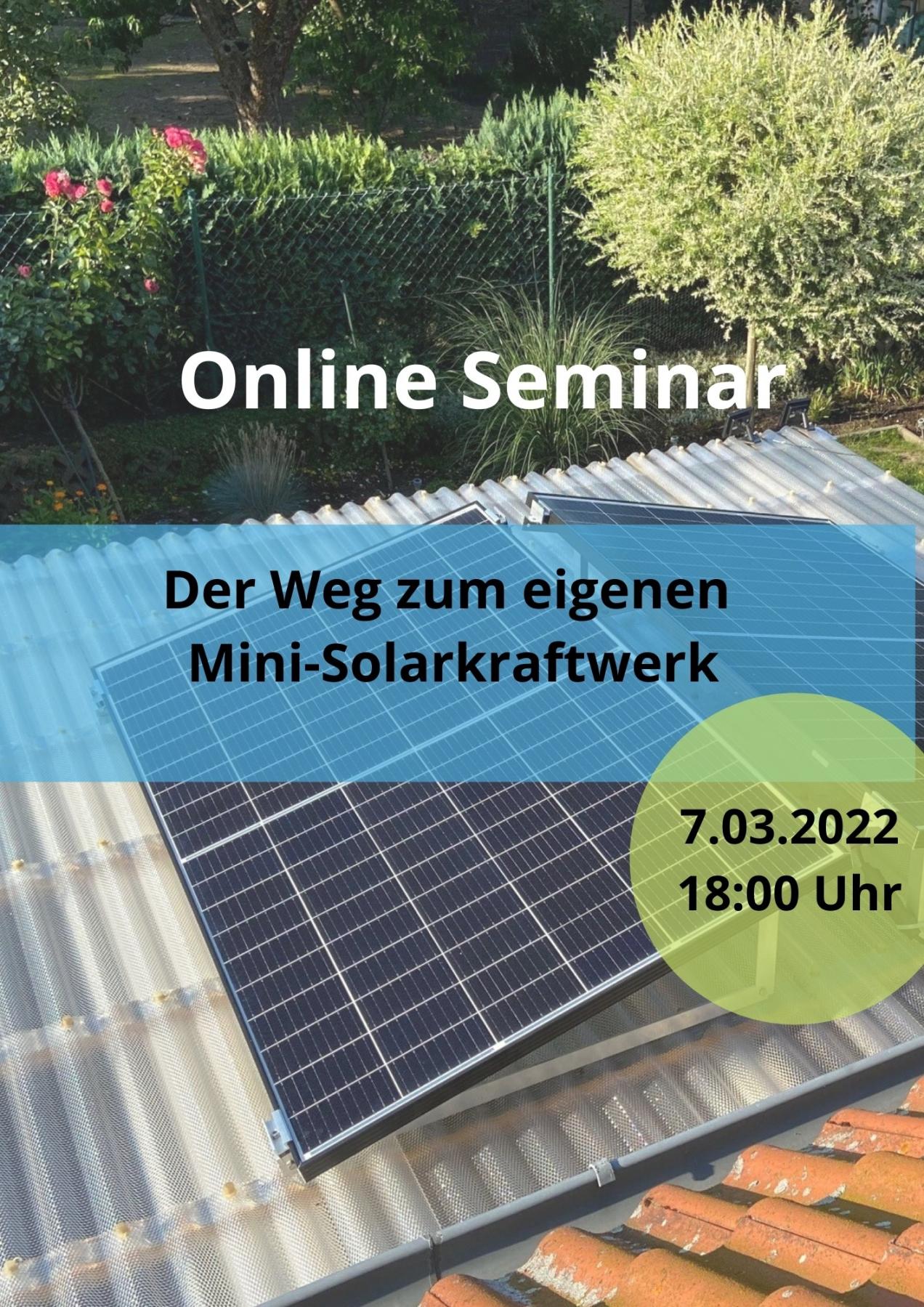 Der Weg zum eigenen Mini-Solarkraftwerk am 07.03.2022 Online um 18 Uhr